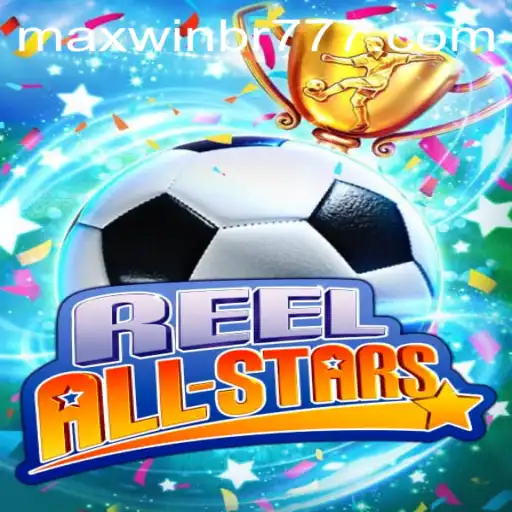 ReelAllStars: Um Guia Completo para o Novo Fenômeno de Jogos Online